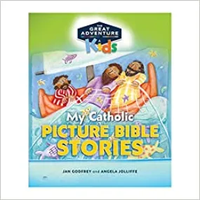 My Catholic Picture Bible Stories Great Adventure Kids