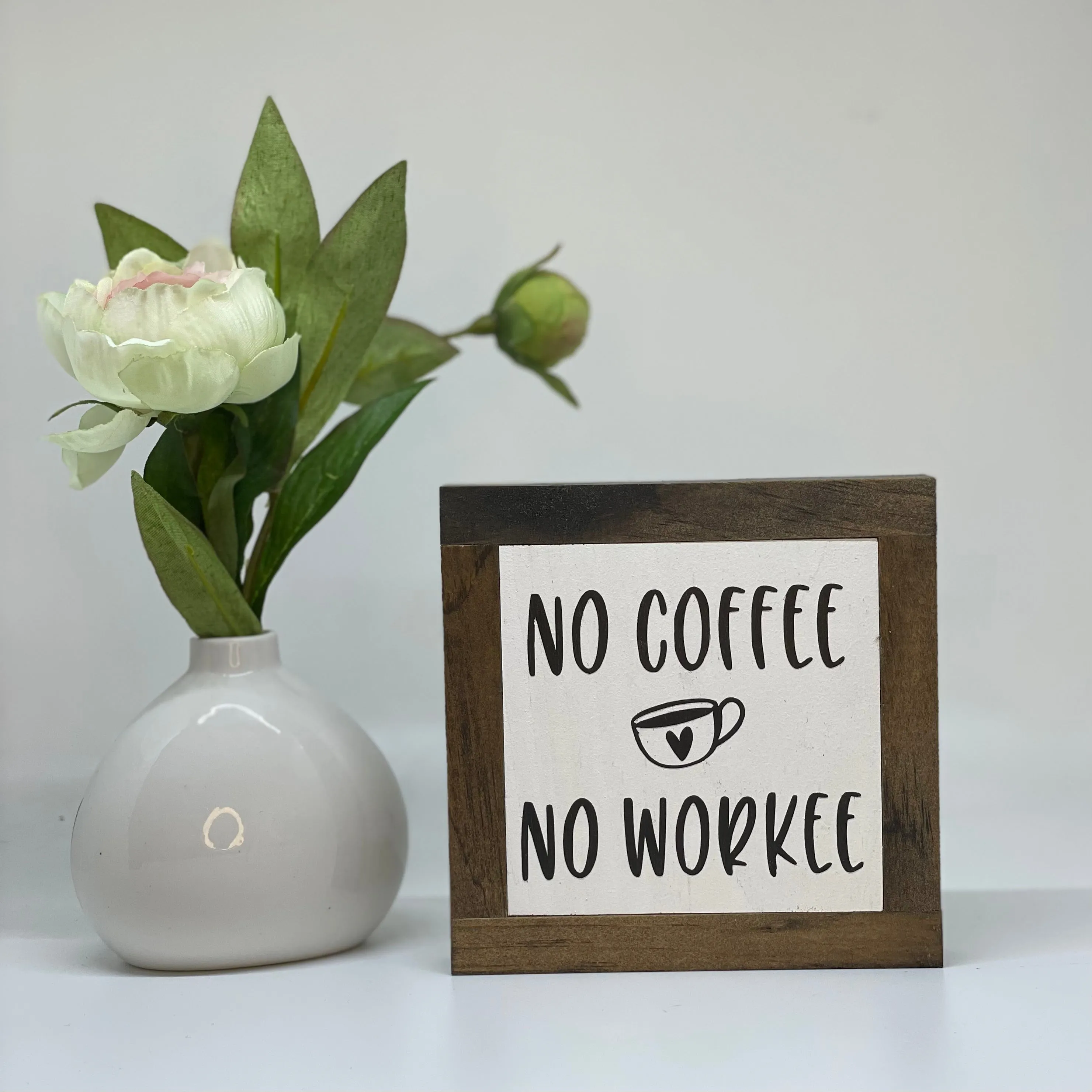 No Coffee No Workee